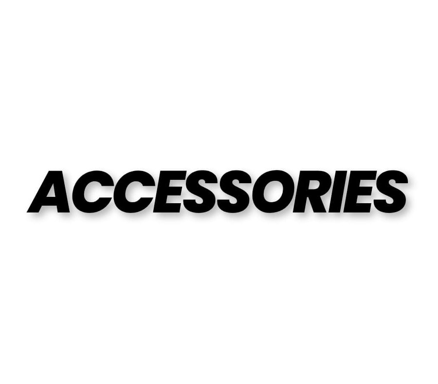 ACCESSORIES